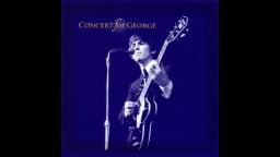ジョージ・ハリスン:　コンサート・フォー・ジョージ