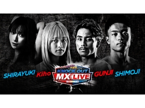 KNOCK OUT МX LIVE▽軍司泰斗×木村涼仁/Kiho×白雪ゆき